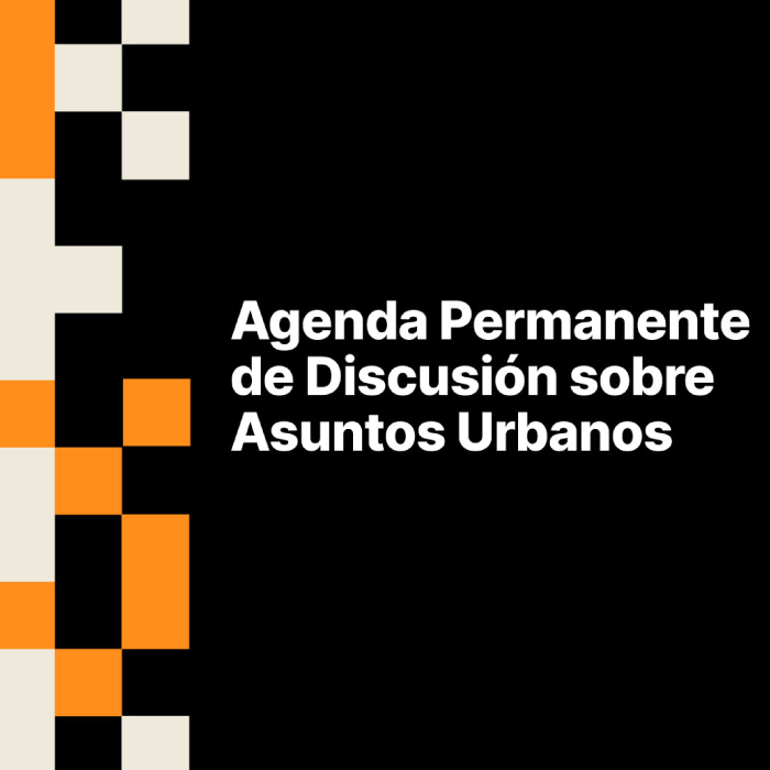 Imagen de Agenda Permanente de Discusión sobre Asuntos Urbanos