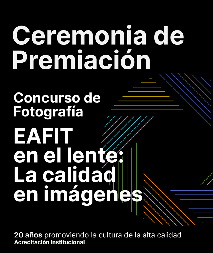 Imagen de Ceremonia de Premiación Concurso de Fotografía EAFIT en el lente: la calidad en imágenes