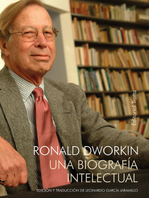 Ronald-Dworkin.-Una-biografía-intelectual.jpg